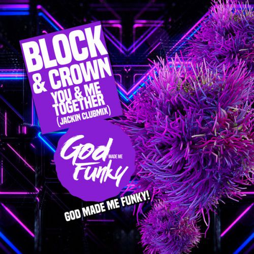 Block & Crown - You & Me Together (Jackin Clubmix).mp3