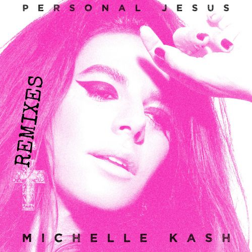 Michelle Kash - Personal Jesus (Joe Maz Extended Club Remix) [2020] .mp3