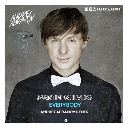 Martin Solveig - Everybody (Andrey Abramov Remix) [2021]