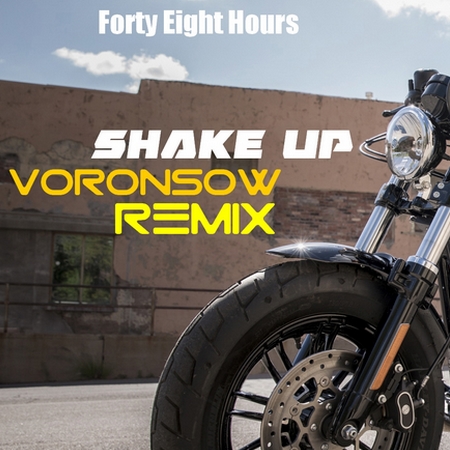 Forht Hours  Ty Eigshake Up (Voronsow Remix) [2021]
