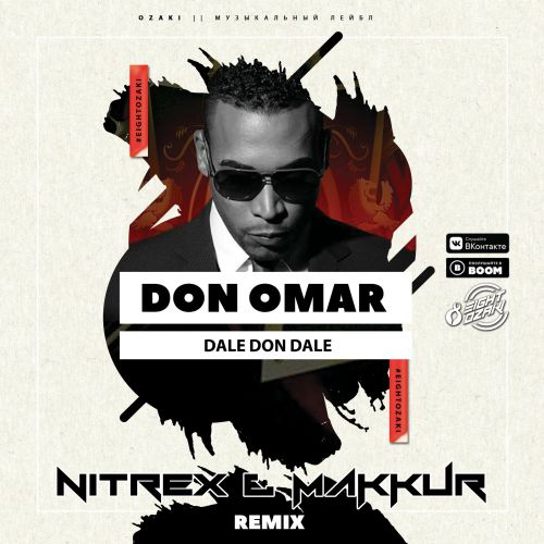 Don Omar - Dale Don Dale (Nitrex & Makkur Remix).mp3