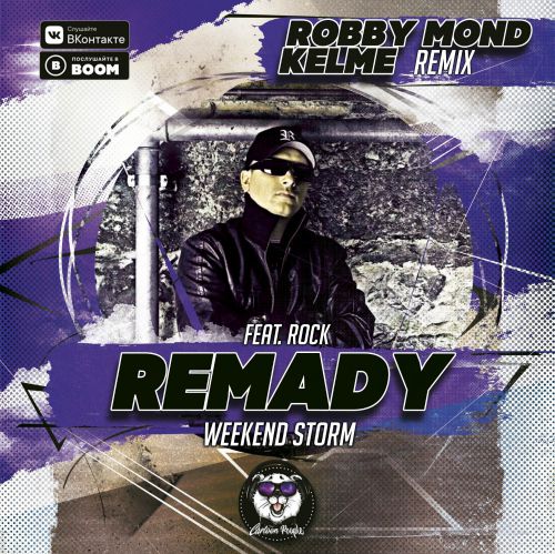 Remady feat. Rock - Weekend Storm (Robby Mond & Kelme Remix) [2019]