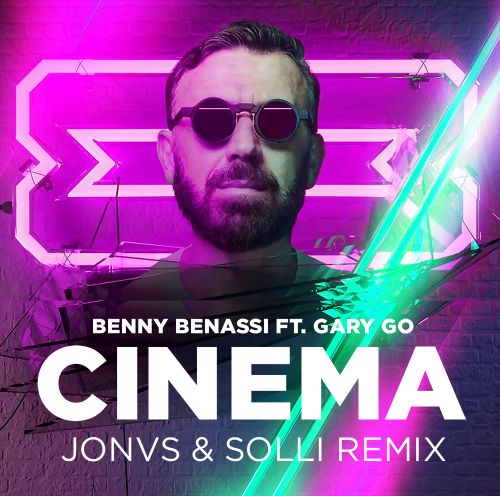 Benny Benassi ft. Gary Go - Cinema (JONVS & Solli Remix) Radio.mp3