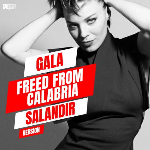 Gala x Eddie G & Relanium & Deen West - Freed From Calabria (SAlANDIR Extended Version).mp3