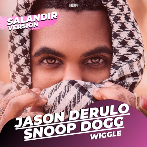 Jason Derulo feat Snoop Dogg x Voxi & Innoxi - Wiggle (SAlANDIR Extended Version).mp3