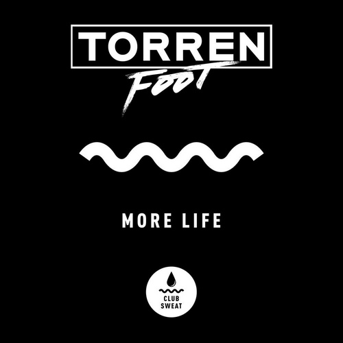 Torren Foot - More Life (Extended Mix).mp3