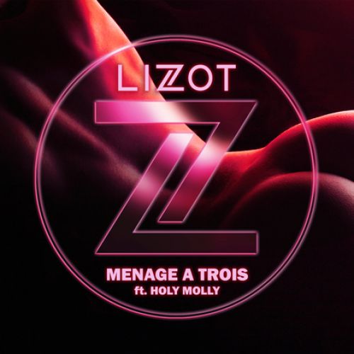 LIZOT, Holy Molly - Menage A Trois (Mia Amare Remix) [Nitron Music].mp3
