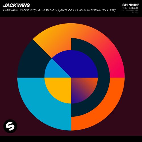 Jack Wins - Familiar Strangers (Antoine Delvig & Jack Wins Club Mix) [2020]