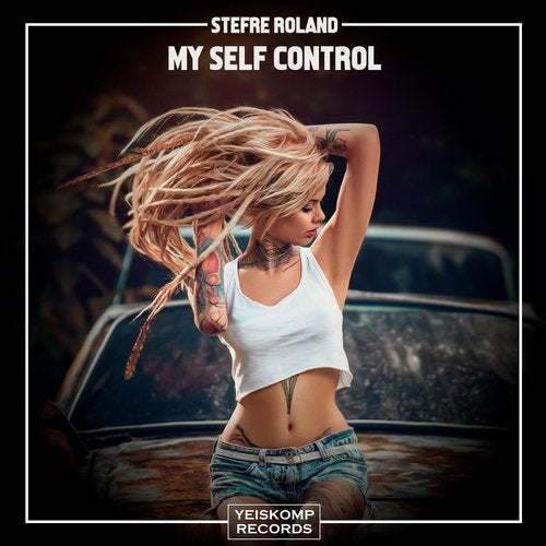 Stefre Roland - My Self Control (Original Mix) [Yeiskomp Records].mp3