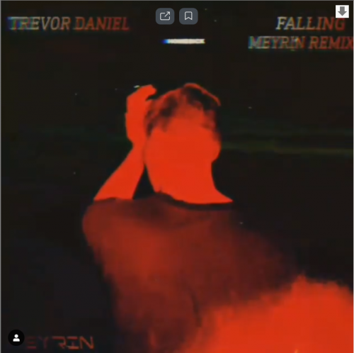 Trevor Daniel - Falling (Meyrin Extended Mix) [2020]
