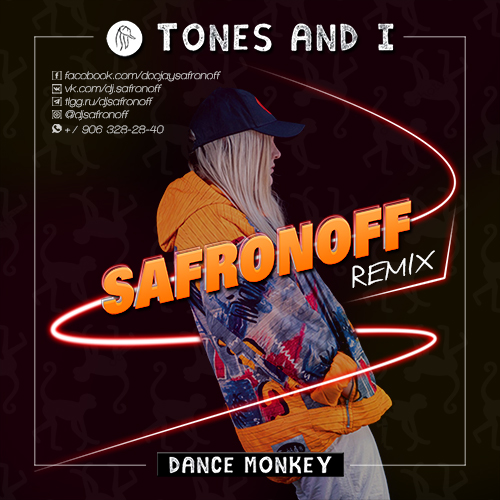 Tones and I - Dance Monkey (Safronoff Moombahton Remix) [2020]