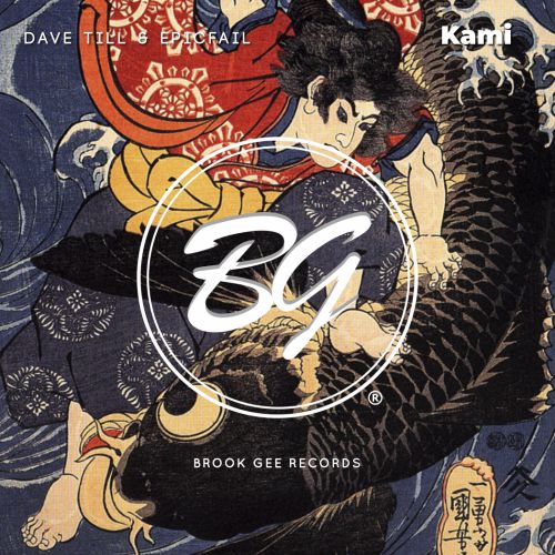 Dave Till & Epicfail - Kami (Original Mix) [Brook Gee Records].mp3