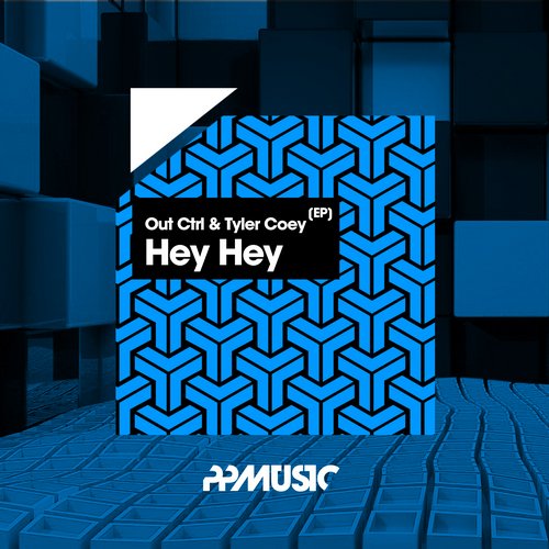 Out_Ctrl, Tyler Coey - Hey Hey (Original Mix) [PPMUSIC].mp3