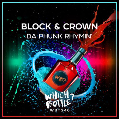 Block & Crown - Da Phunk Rhymin' (Original Mix).mp3