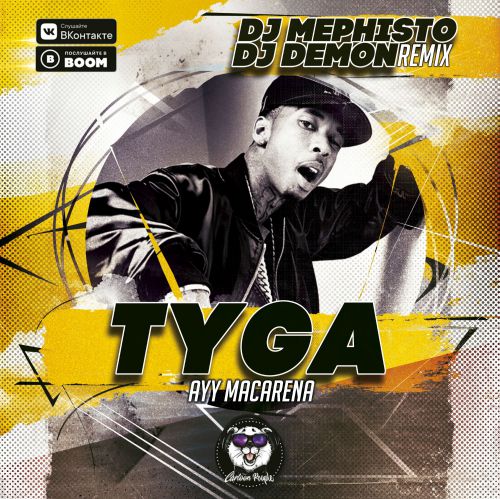 Tyga - Ayy Macarena (Dj Mephisto & Dj Demon Remix).mp3
