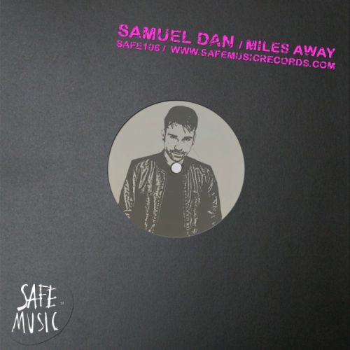 Samuel Dan - Miles Away (Original Mix) [Safe Music].mp3
