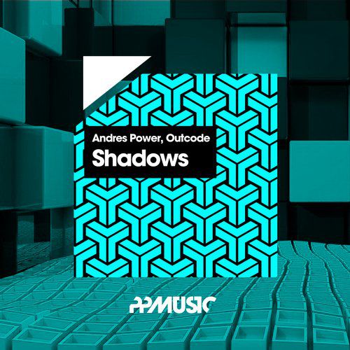 Andres Power, Outcode - Shadows (Original Mix) [PPMUSIC].mp3
