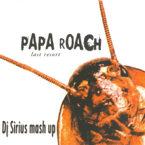 Papa Roach & Voxi & Innoxy - Last Resort (Dj Sirius Mash Up Remix)[2020].mp3