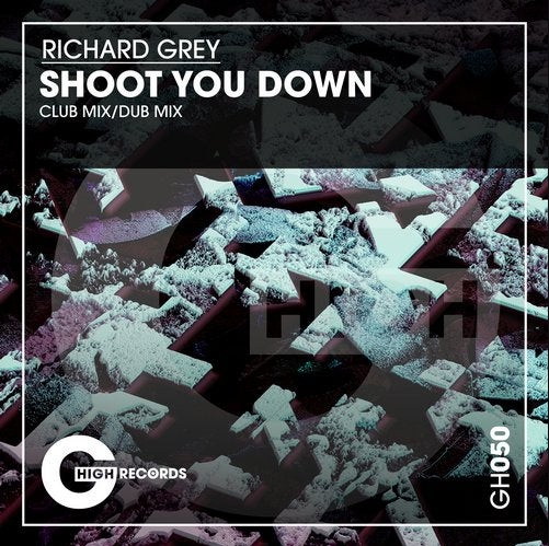 Richard Grey -  Shoot You Down (Club; Filter; Dub Mixes) [2020]