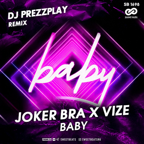 Joker Bra x Vize - Baby (DJ Prezzplay Remix).mp3