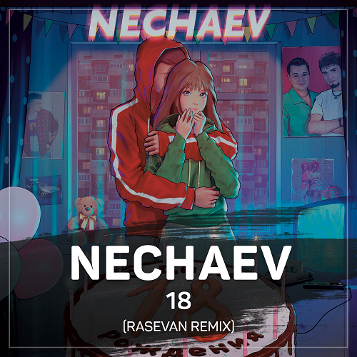 NECHAEV - 18 (RASEVAN Remix) (Radio Edit).mp3