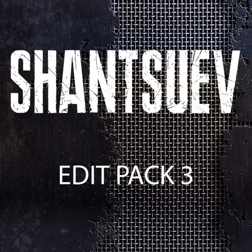 Shantsuev Edit Pack 3 [2020]