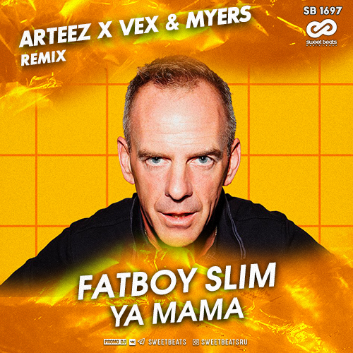 Fatboy Slim - Ya Mama (Arteez x VeX & Myers Remix).mp3