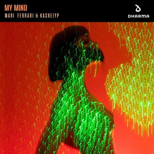 Mari Ferrari & Kaskeiyp - My Mind (Extended Mix).mp3