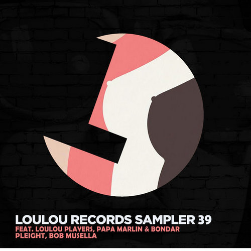 LouLou Players - Still Kickin (Original Mix).mp3