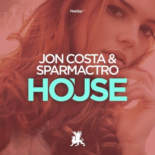 Jon Costa & Sparmactro - House (Original Club Mix) [2020]