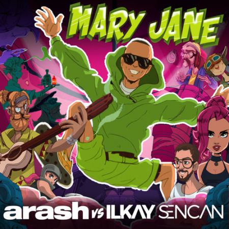 Arash vs. Ilkay Sencan - Mary Jane [Powerhouse Records].mp3