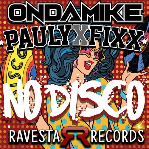 DJ Fixx, Ondamike - No Disco (Original Mix) [Ravesta Records].mp3
