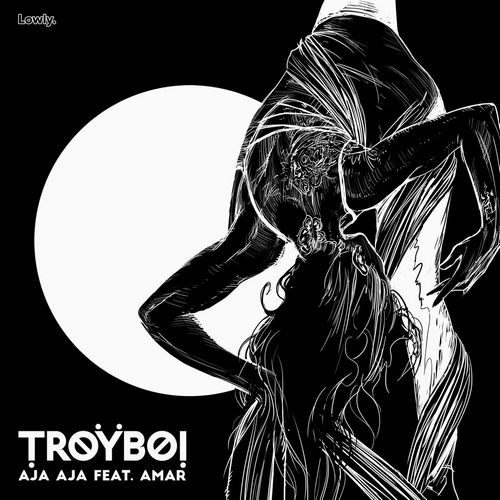 Troyboi feat. Amar - Aja Aja .mp3