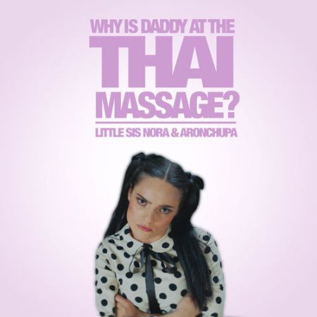 AronChupa & Little Sis Nora - Thai Massage [Sony Music Entertainment].mp3