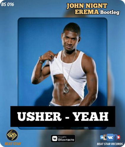 Usher ft Lil Jon & Ludacris Yeah (John Lignt & Erema Bootleg) .mp3