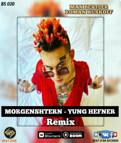 Morgenshtern - Yung Hefner (Max Bestler & Roman Kuskoff Remix).mp3