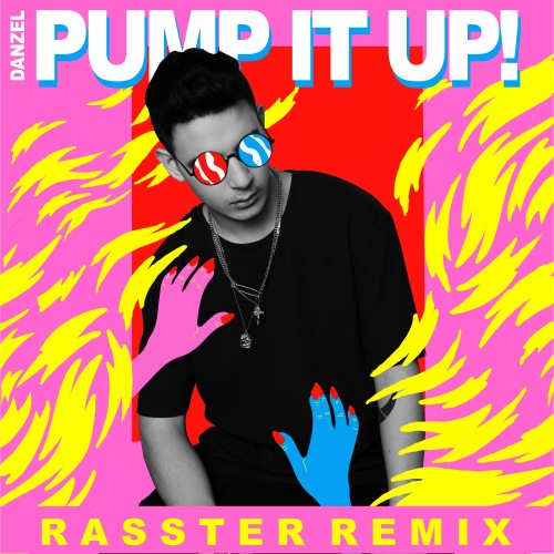 Danzel - Pump It Up (Rasster Remix) Radio.mp3