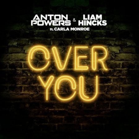 Anton Powers & Liam Hincks ft. Carla Monroe - Over You (Extended Mix) [3Beat].mp3