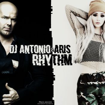 Dj Antonio Feat. Aris - Rhythm (Extended).mp3