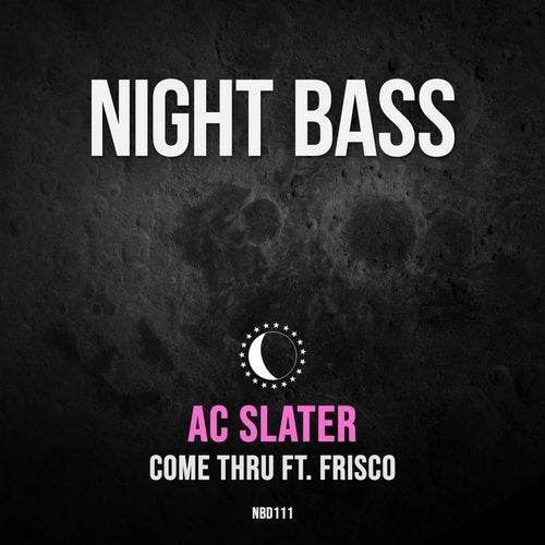 AC Slater feat. Frisco - Come Thru (Original Mix).mp3