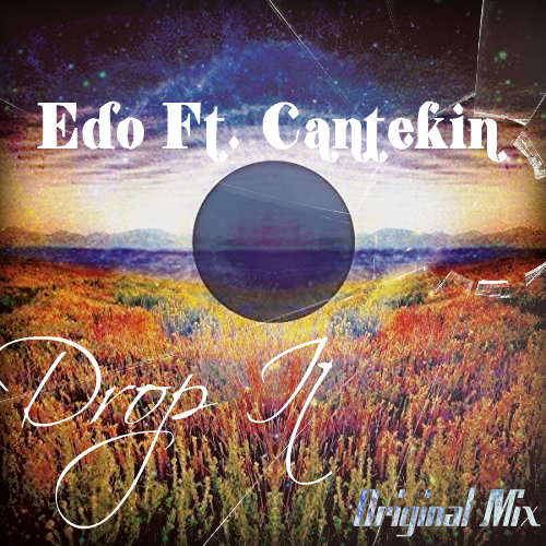 Edo & Cantekin - Drop It (Original Mix) [2020]
