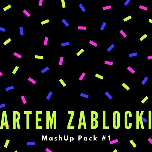 Artem Zablocki - Mash Pack #1 [2020]