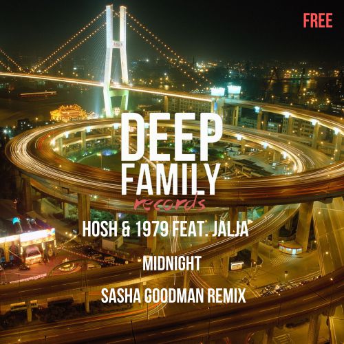 Hosh & 1979 feat. Jalja - Midnight (Sasha Goodman Remix) [2020]