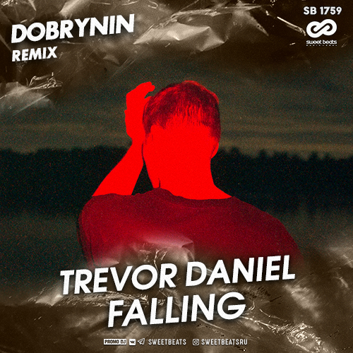 Trevor Daniel - Falling (Dobrynin Radio Edit).mp3