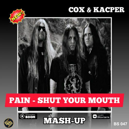 Pain x Ps Project x Arteez x Vex x Myers - Shut Your Mouth (Cox & Kacper Mash-Up Radio Edit).mp3