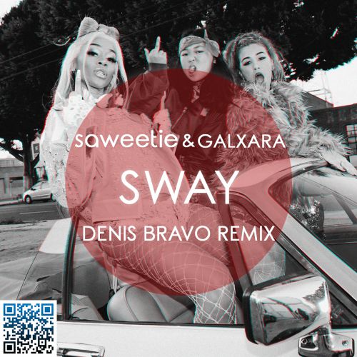 Saweetie & GALXARA - Sway With Me (Denis Bravo Radio Edit).mp3