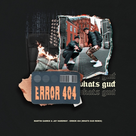 Martin Garrix & Jay Hardway - Error 404 (Whats Gud Remix).mp3
