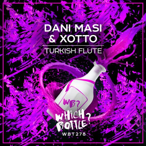 Dani Masi & Xotto - Turkish Flute (Radio Edit).mp3
