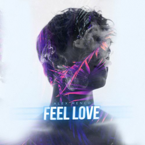 Alex Menco - Feel Love (Extended Mix).mp3