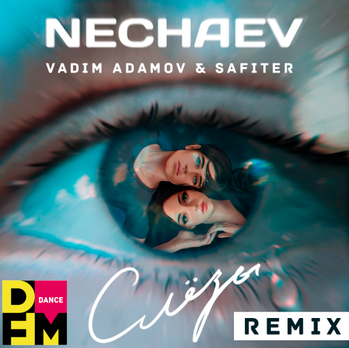 NECHAEV -  (Vadim Adamov & Safiter) Radio Edit.mp3